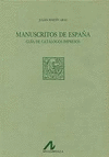 MANUSCRITOS DE ESPA�A GUIA DE CATALOGOS