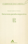 ESTRUCTURAS PSEUDOCOMPARATIVAS