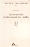 TIPOS DE ESCRITO III: EPISTOLAR ADMINIS