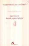 EJERCICIOS DE SINTAXIS SUPRAORACIONAL