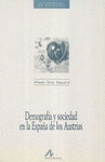 DEMOGRAFIA Y SOCIEDAD EN LA ESPA�A DE LO
