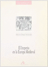IMPERIO EN LA EUROPA MEDIEVAL EL