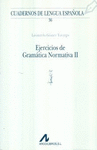 EJERCICIOS DE GRAMATICA NORMATIVA II