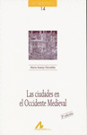 CIUDADES EN EL OCCIDENTE MEDIEVAL LAS (