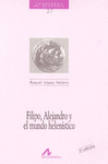 FILIPO ALEJANDRO Y EL MUNDO HELENISTICO