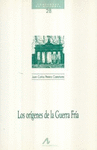 ORIGENES DE LA GUERRA FRIA LOS