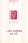 HISTORIA CONTEMPORANEA EN LA NOVELA LA