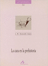 LA CAZA EN LA PREHISTORIA