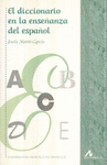 DICCIONARIO EN LA ENSE�ANZA DEL ESPA�OL