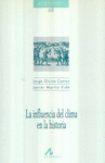 INFLUENCIA DEL CLIMA EN LA HISTORIA LA