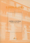 ESPA�OL DE AMERICA EL: 2 AMERICA CENTR
