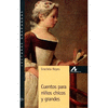 CUENTOS PARA NI�OS CHICOS Y GRANDES