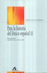 PARA LA HISTORIA DEL LEXICO ESPA�OL 2 VO