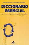 DICCIONARIO ESENCIAL ESPA�OL-PORTUGUES/