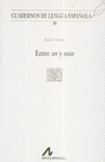 ENTRE SER Y ESTAR