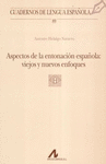 ASPECTOS DE LA ENTONACION ESPA�OLA: VIEJ