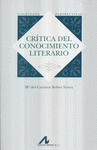 CRITICA DEL CONOCIMIENTO LITERARIO