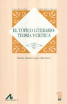 TOPICO LITERARIO: TEORIA Y CRITICA EL
