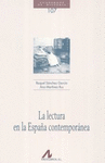 LECTURA EN LA ESPA�A CONTEMPORANEA LA