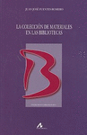 COLECCION DE MATERIALES EN LAS BIBLIOTECAS