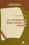 VARIEDADES DE LA LENGUA ESPA�OLA Y SU EN