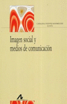 IMAGEN SOCIAL Y MEDIOS DE COMUNICACION