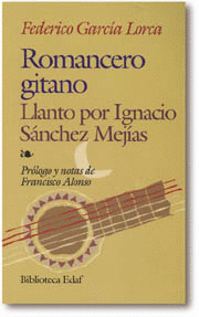 ROMANCERO GITANO.-LLANTO POR IGNACIO S.M