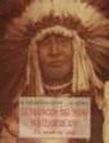 TRADICION DEL INDIO NORTEAMERICANO LA