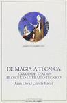 DE MAGIA A TECNICA ENSAYO DE TEATRO FILOSOFICO-LTERARIO-TECNICO