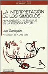 LA INTERPRETACION DE LOS SIMBOLOS HERMENEUTICA Y LENGUAJE EN LA FILOSOFIA ACTUAL
