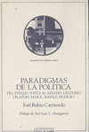 PARADIGMAS DE LA POLITICA DEL ESTADO JUSTO AL ESTADO LEGITIMO (PLATON MARX RAWLS NOZICK)