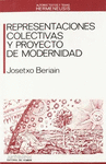 REPRESENTACIONES COLECTIVAS Y PROYECTO DE MODERNIDAD