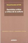 SEMIOTICA CRITICA Y CRITICA DE LA CULTURA