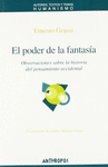 EL PODER DE LA FANTASIA OBSERVACIONES SOBRE LA HISTORIA DEL PENSAMIENTO OCCIDENTAL
