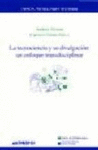 LA TECNOCIENCIA Y SU DIVULGACION UN ENFOQUE TRANSDICIPLINAR