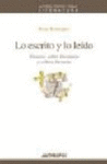 LO ESCRITO Y LO LEIDO ENSAYOS SOBRE LITERATURA Y CRITICA LITERARIA