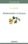 MODERNIDADES EN DISPUTA