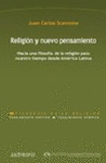 RELIGION Y NUEVO PENSAMIENTO HACIA UNA FILOSOFIA DE LA RELIGION PARA NUESTRO TIEMPO DESDE AMERICA LA