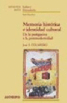 MEMORIA HISTORICA E IDENTIDAD CULTURAL DE POSTGUERRA A LA POSTMODERNIDAD