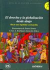 EL DERECHO Y LA GLOBALIZACION DESDE ABAJO HACIA UNA LEGALIDAD COSMOPOLITA
