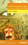 JUSTICIA DE LAS VICTIMAS TERRORISMO MEMORIA RECONCILIACION
