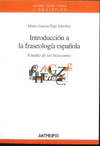 INTRODUCCION A LA FRASEOLOGIA ESPAOLA ESTUDIO DE LAS LOCUCIONES