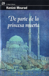 DE PARTE DE LA PRINCESA MUERTA