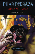 ARCANO TRECE. CUENTOS CRUELES