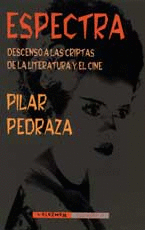 ESPECTRA. DESCENSO A LAS CRIPTAS DE LA LITERATURA