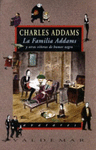 FAMILIA ADDAMS (AVATARES) Y OTRAS VI�ETAS DE HUMOR NEGRO, LA
