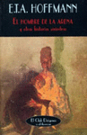 HOMBRE DE LA ARENA (DIOGENES) Y OTRAS HISTORIAS SINIESTRAS, EL