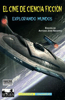 CINE DE CIENCIA FICCION, EL EXPLORANDO OTROS MUNDOS