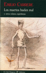 MUERTOS HUELEN MAL Y OTROS RELATOS ESPIRITISTAS, LOS