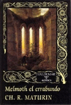 MELMOTH EL ERRABUNDO (GOTICA)